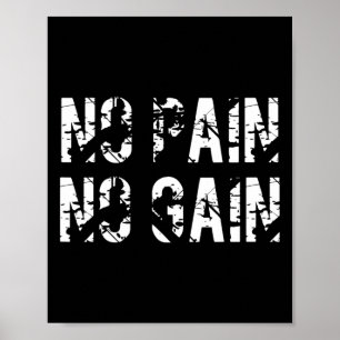 No Pain No Gain Motivation Design Poster
