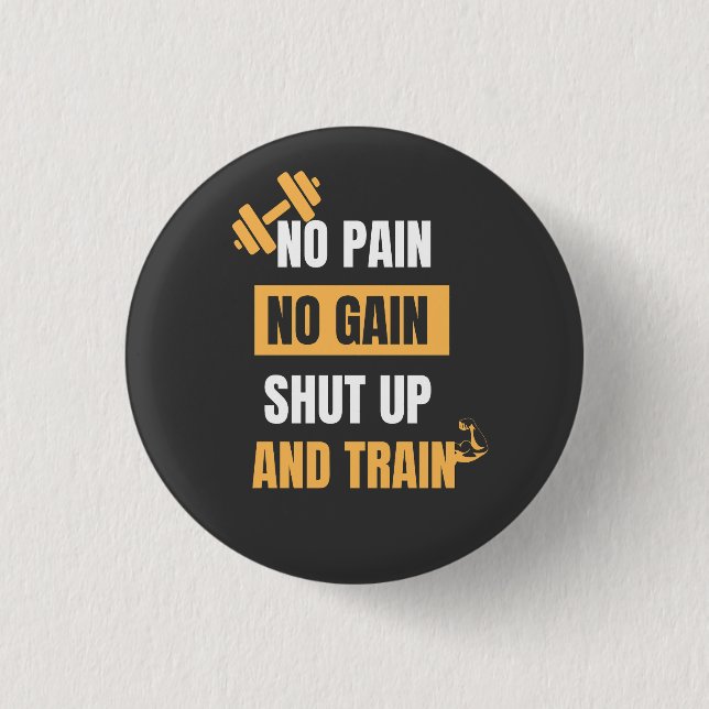No Pain No Gain | Motivational Buttons & patches (Front)