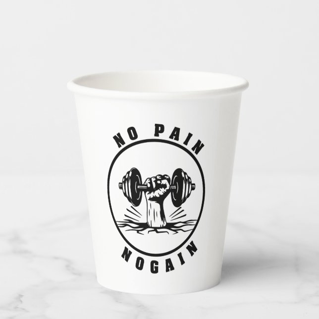 No Pain No Gain Paper Cups for fitness lovers (Front)