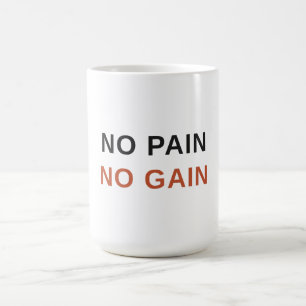 No Pain No Gain Shirt Bold Gym Motivation Tee Coffee Mug