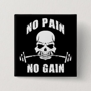 No Pain No Gain - Skull and Barbell - Motivational 15 Cm Square Badge