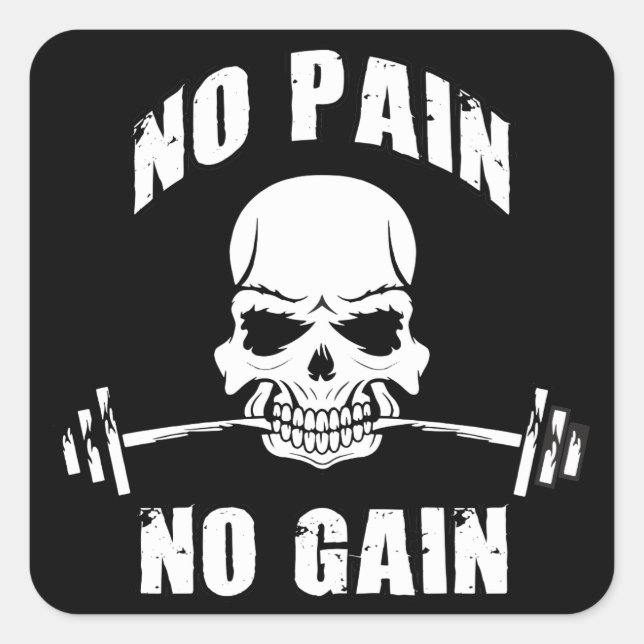 No Pain No Gain - Skull and Barbell - Motivational Square Sticker (Front)