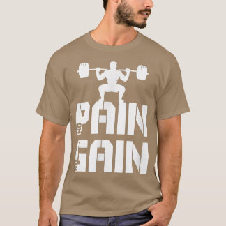 No Pain No Gain Squat Gym Motivation for Leg Day G T-Shirt