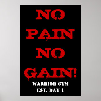 NO PAIN NO GAIN! Weightlifting Exercise Gym Poster