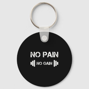 No Pain No Gain Workout Motivation Key Ring