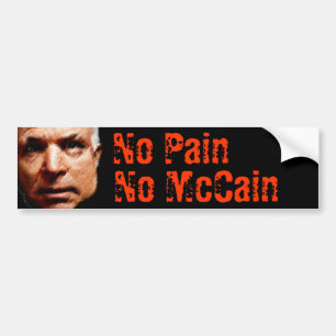 No Pain, No McCain Bumper Sticker