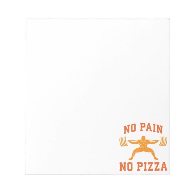 No Pain, No Pizza - Carbs - Funny Workout Novelty Notepad (Front)