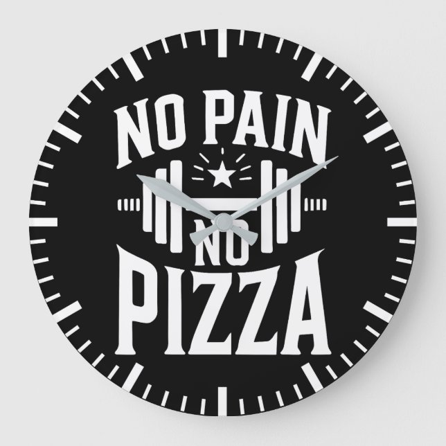 No Pain, No Pizza - Funny Gym Workout Large Clock (Front)