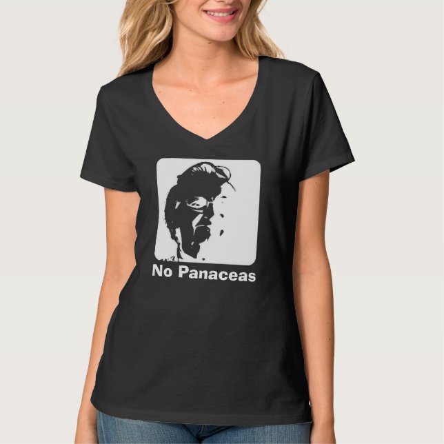 "No Panaceas" V-Neck Tee Shirt (Front)