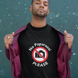 No Paparazzi Please - No Photography T-Shirt
