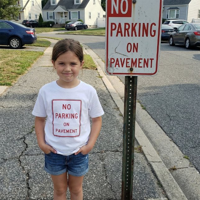 No Parking on Pavement Traffic Warning Sign  T-Shirt (Creator Uploaded)