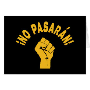 No Pasaran - They Shall Not Pass