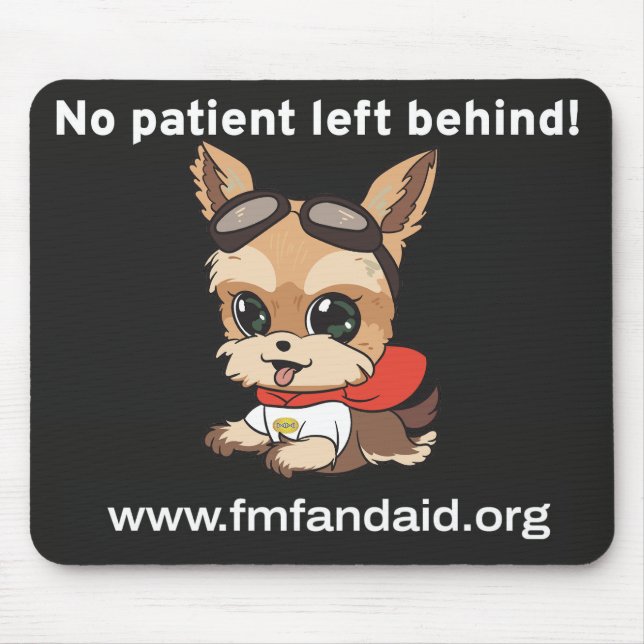 No Patient Left Behind JJ Mousepad (Front)