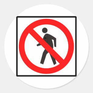 No Pedestrians Highway Sign Classic Round Sticker