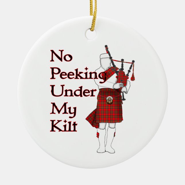 No Peeking Under My Kilt Funny Bagpipe Player Ceramic Tree Decoration (Front)