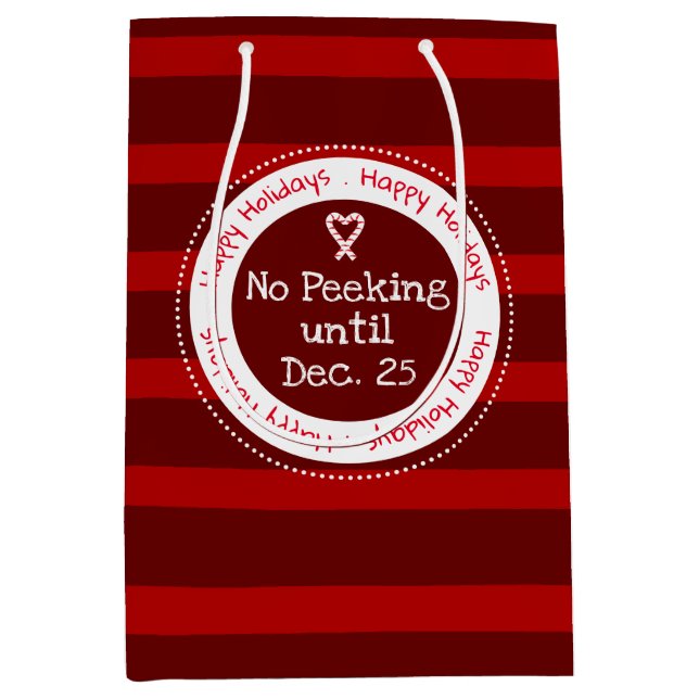 No Peeking Until December 25 Striped Medium Gift B Bag (Front)
