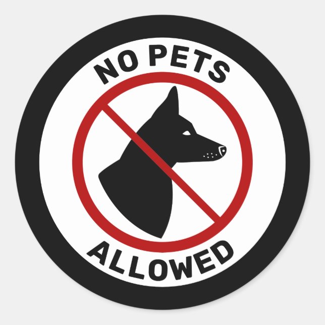 No Pets Allowed And Dog With Pricked Ears & Text Classic Round Sticker (Front)