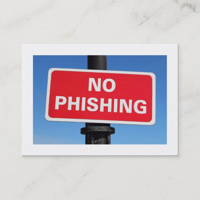 No Phishing (Bordered) Business Card (Front)
