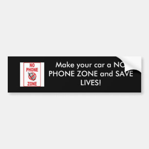 NO PHONE ZONE, Make your car a NO PHONE ZONE an... Bumper Sticker