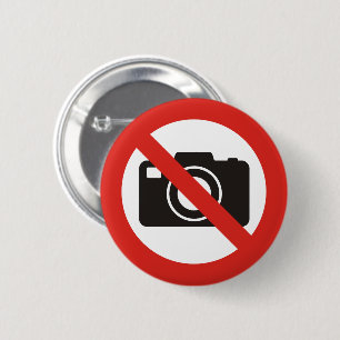 No Photos Allowed 6 Cm Round Badge