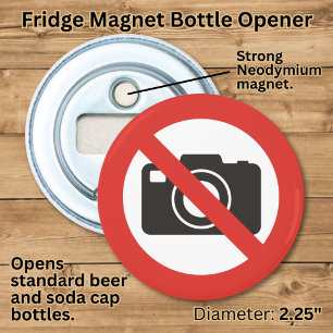 No Photos Allowed Bottle Opener