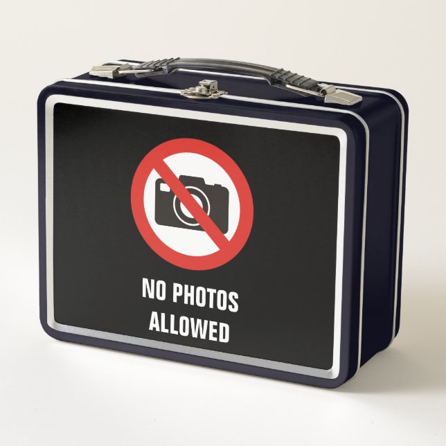 No Photos Allowed Metal Lunch Box (Front)