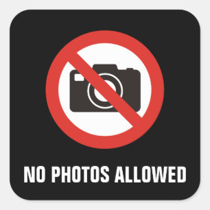 No Photos Allowed Square Sticker