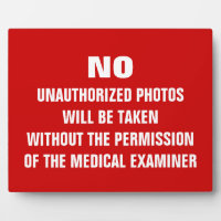 No Photos Autopsy Room Sign