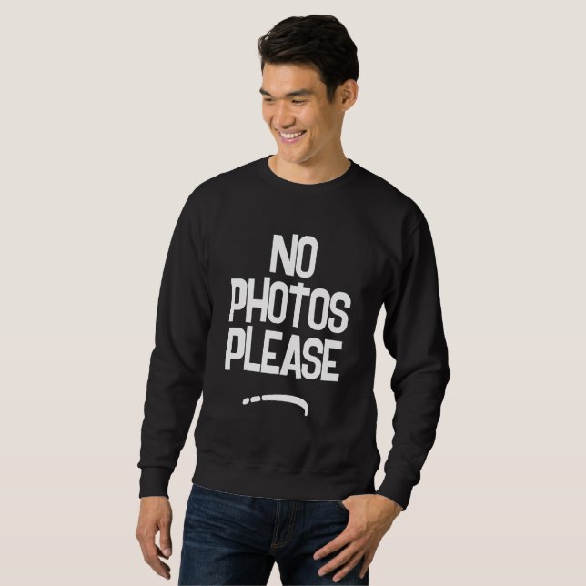 No Photos Please Men's Sweatshirt (Front Full)