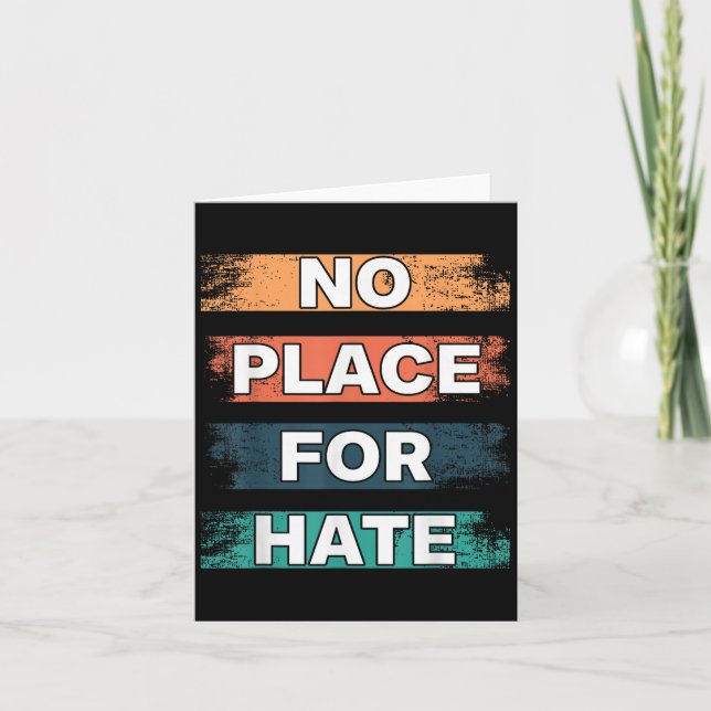 No Place For Hate. Statement Of Peace No Hate. Sit Card (Front)