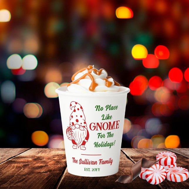 No Place Like Gnome Christmas Family Name Date Paper Cups ("No Place Like Gnome [Home] For The Holidays!" Family Name Christmas Party Paper Cup
)