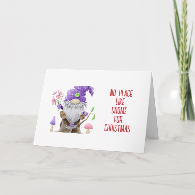 *NO PLACE LIKE GNOME FOR CHRISTMAS* HOLIDAY CARD (Front)