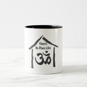 No Place Like Om Calligraphy Two-Tone Coffee Mug