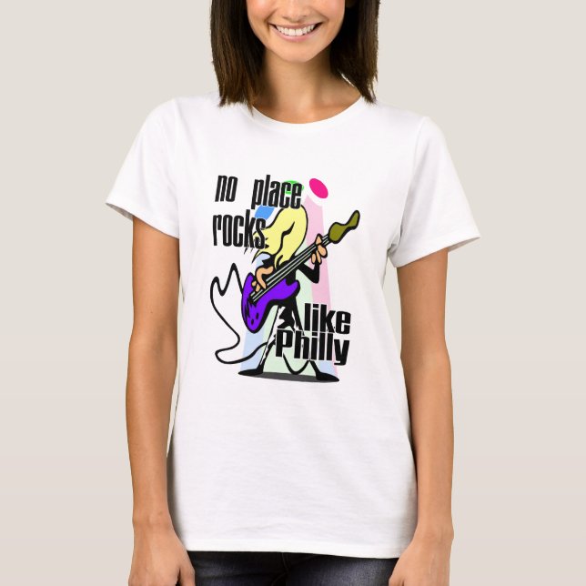 No Place Rocks Like Philly T-Shirt (Front)