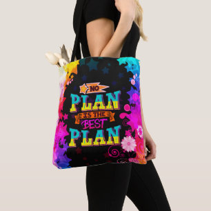 No plan is the best plan   colourful stars tote bag