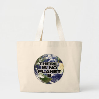 No Planet B Large Tote Bag