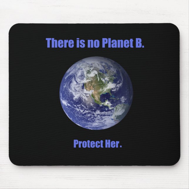 No Planet B Mouse Pad (Front)