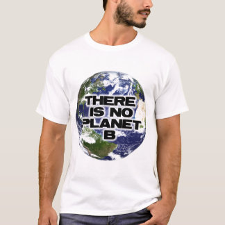 No Planet B T-Shirt