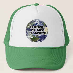 No Planet B Trucker Hat