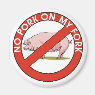 NO PORK ON MY FORK MAGNET