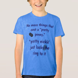 No Pretty Penny Tri-Blend Shirt