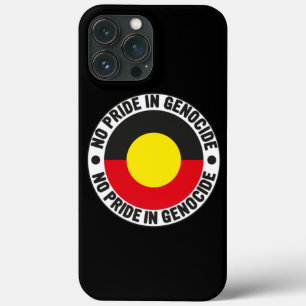 No Pride In Genocide Aboriginal Flag National Sorr iPhone 13 Pro Max Case