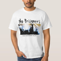 No Prisoners T-Shirt
