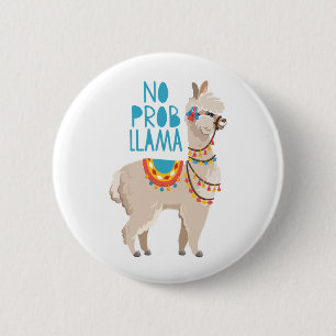No Prob Llama 6 Cm Round Badge