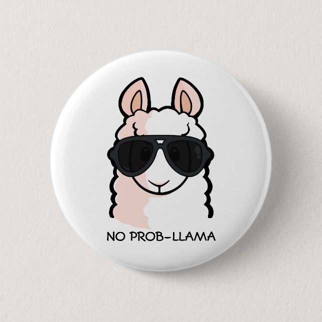 No Prob-Llama 6 Cm Round Badge (Front)
