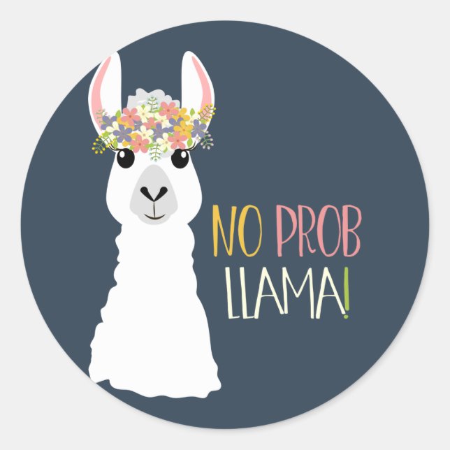No Prob Llama Classic Round Sticker (Front)