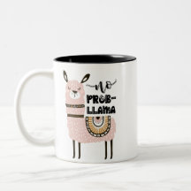 No Prob-Llama Cute Funny Two-Tone Coffee Mug