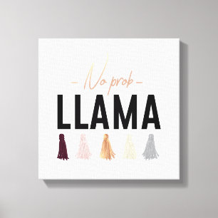 No Prob Llama   Gold Tassels Canvas Print