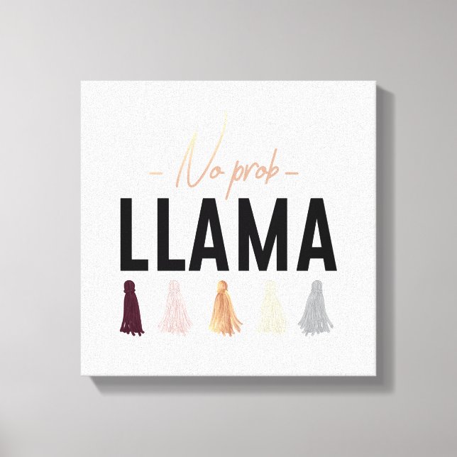 No Prob Llama | Gold Tassels Canvas Print (Front)