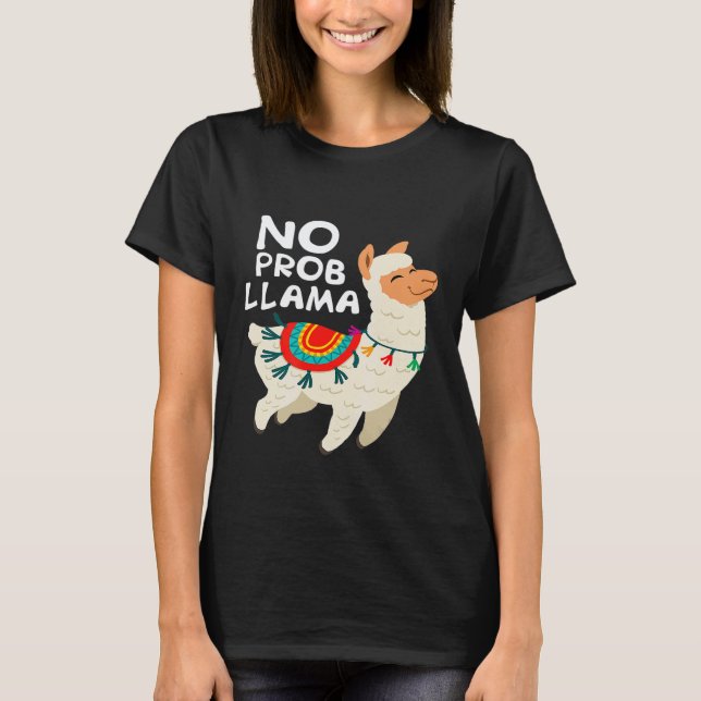No Prob Llama Llama T-Shirt (Front)